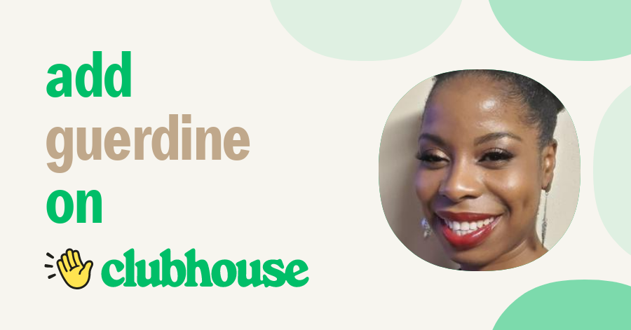 Guerdine Muse - Clubhouse