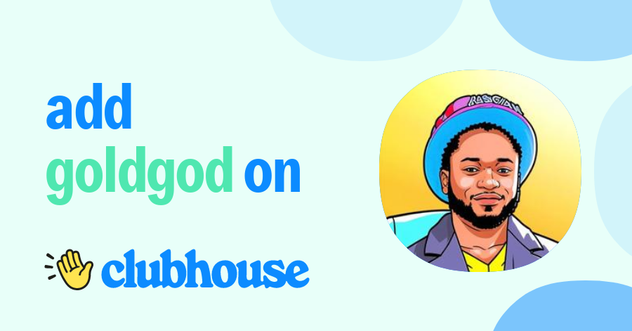 GoldGod - Clubhouse