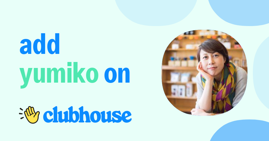 Yumiko Goto - Clubhouse