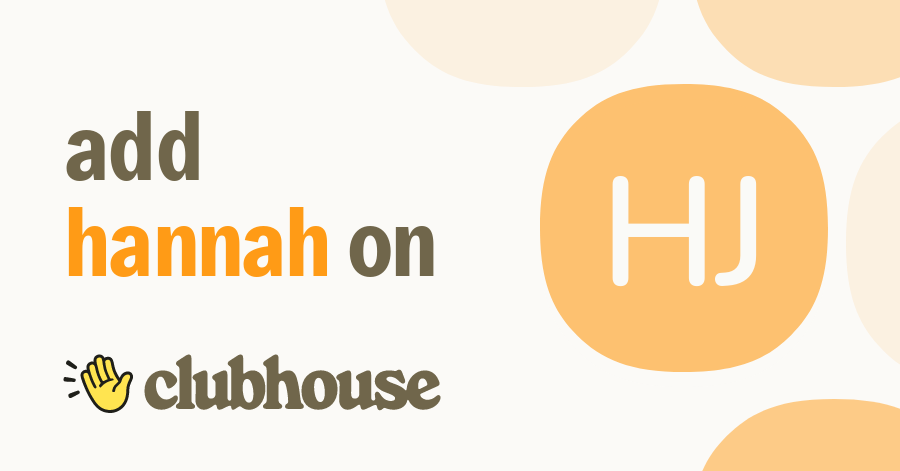 Hannah James - Clubhouse