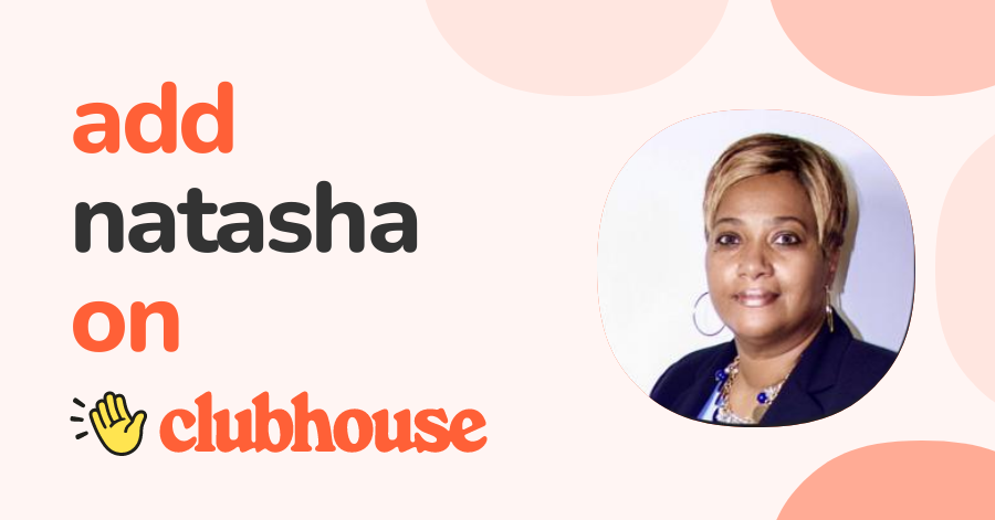 NATASHA SMITH - Clubhouse