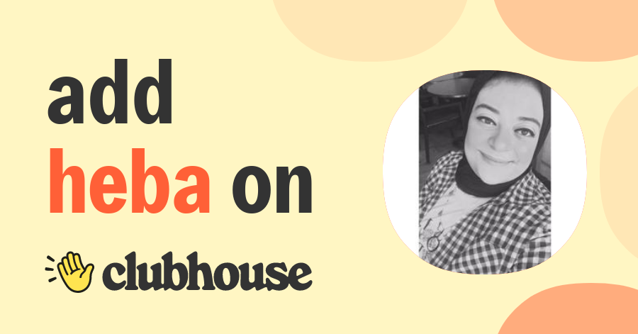 Heba Abou-Khalifa - Clubhouse