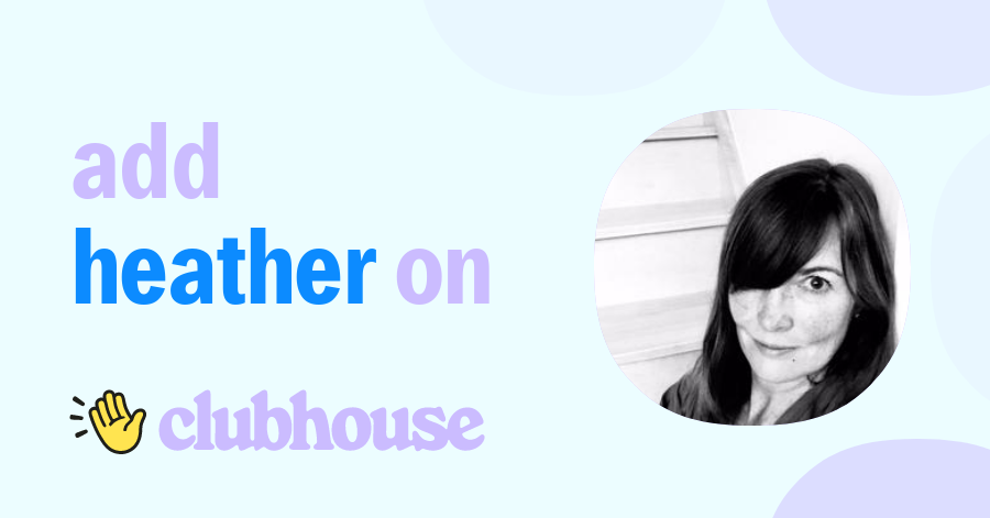 Heather Galbraith - Clubhouse