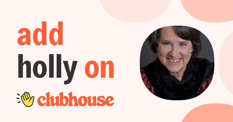 Holly Sweet - Clubhouse