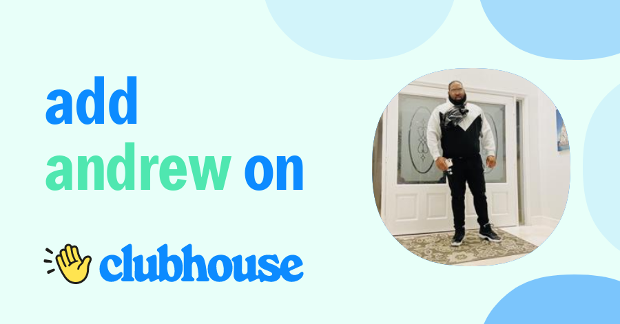 Andrew Mahone - Clubhouse