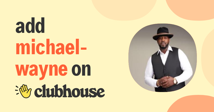 Michael-Wayne Allison - Clubhouse