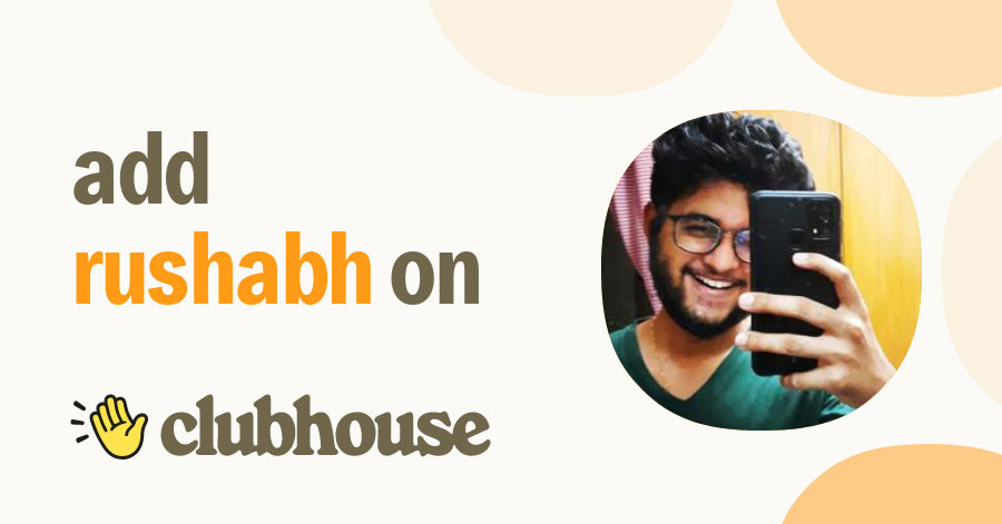 Rushabh pawar - Clubhouse