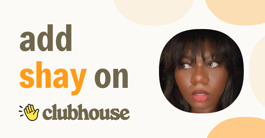 Shay Newton - Clubhouse