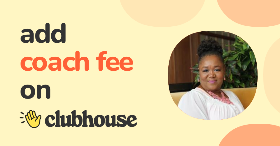 Coach Fee - Clubhouse