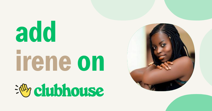 Irene Rose - Clubhouse