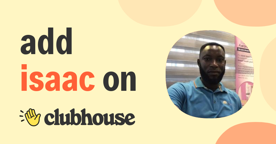 Isaac Ofori - Clubhouse