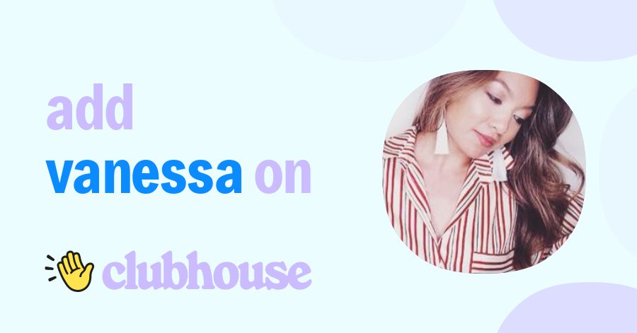 Vanessa Eve - Clubhouse