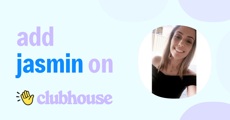 Jasmin Matouk - Clubhouse