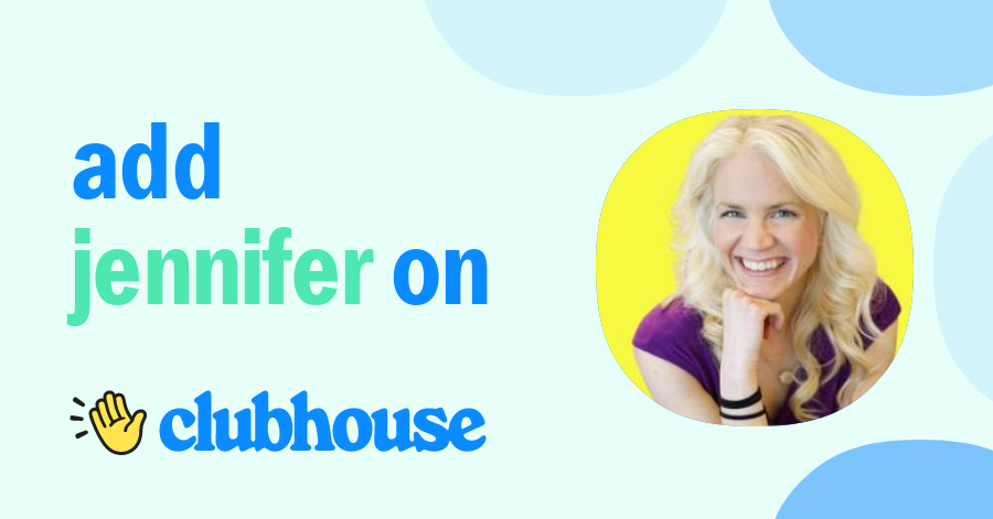 Jennifer Watson - Clubhouse