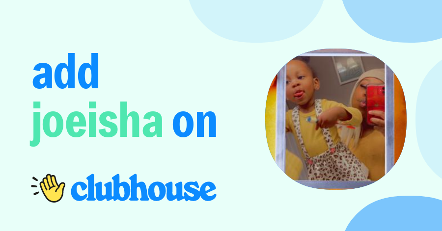 Joeisha Pledger - Clubhouse