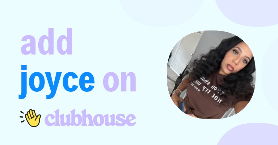 Joyce Jade - Clubhouse