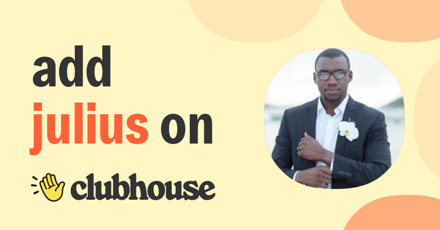 Julius Jackson - Clubhouse