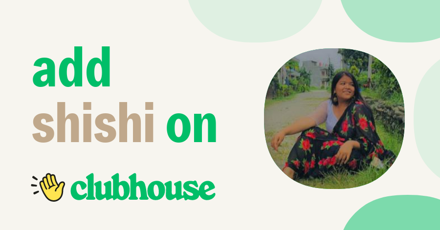 Shishi Manu - Clubhouse