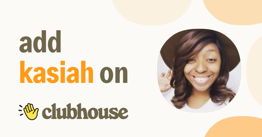 Kasiah Small - Clubhouse