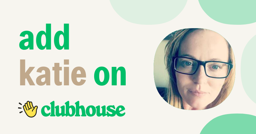 Katie Ward - Clubhouse