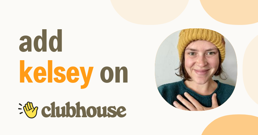 Kelsey Holmes - Clubhouse