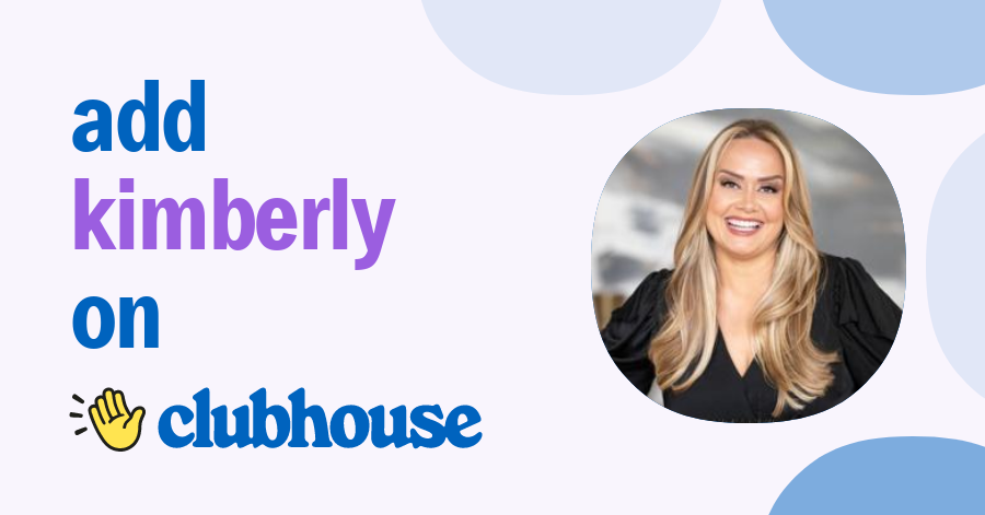 Kimberly Holland - Clubhouse