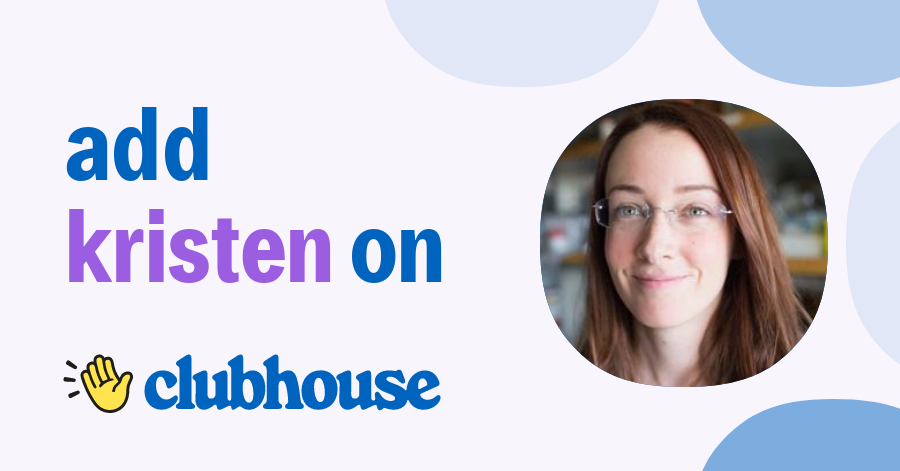 Kristen Fortney - Clubhouse