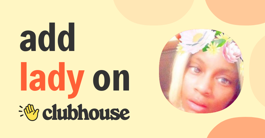 Lady Rich - Clubhouse