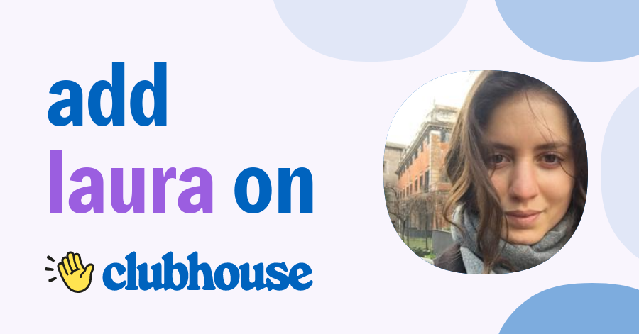 Laura Kra - Clubhouse