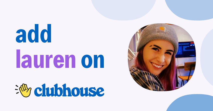 Lauren Feller - Clubhouse