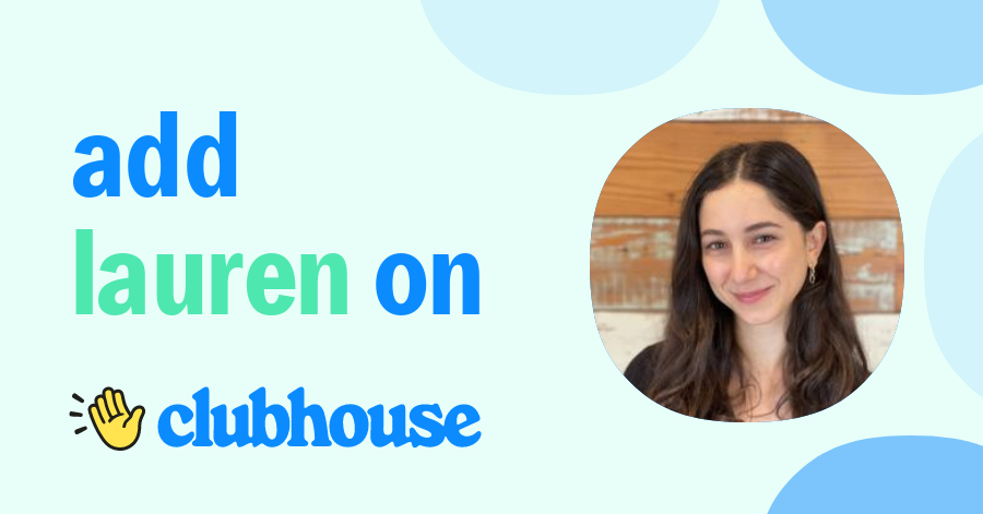 Lauren Salanitro - Clubhouse