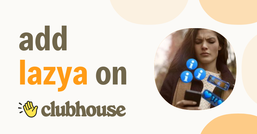 LAZYA - Clubhouse