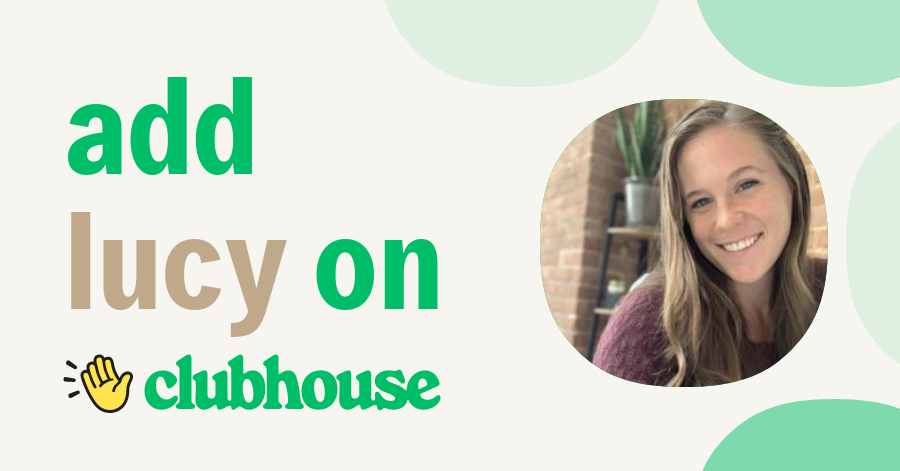 Lucy Hunt - Clubhouse