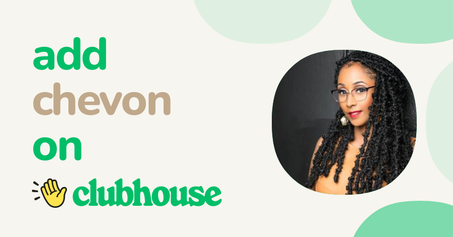 Chevon Patrick - Clubhouse