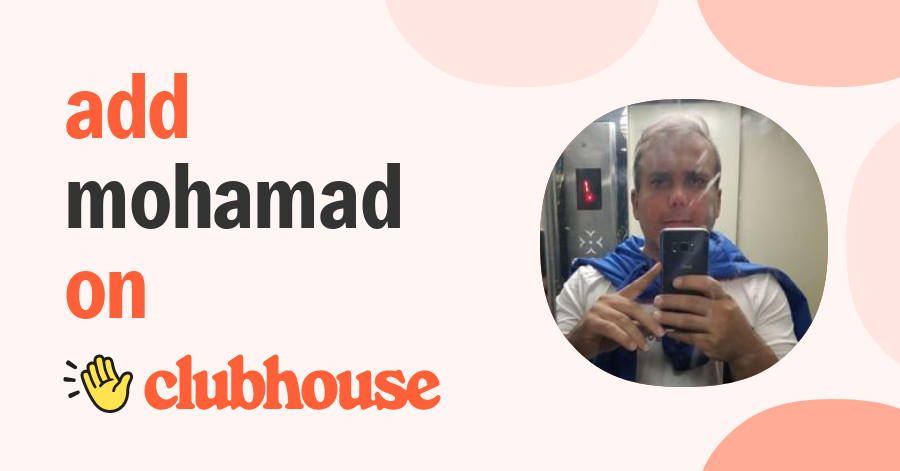 Mohamad Heydari - Clubhouse