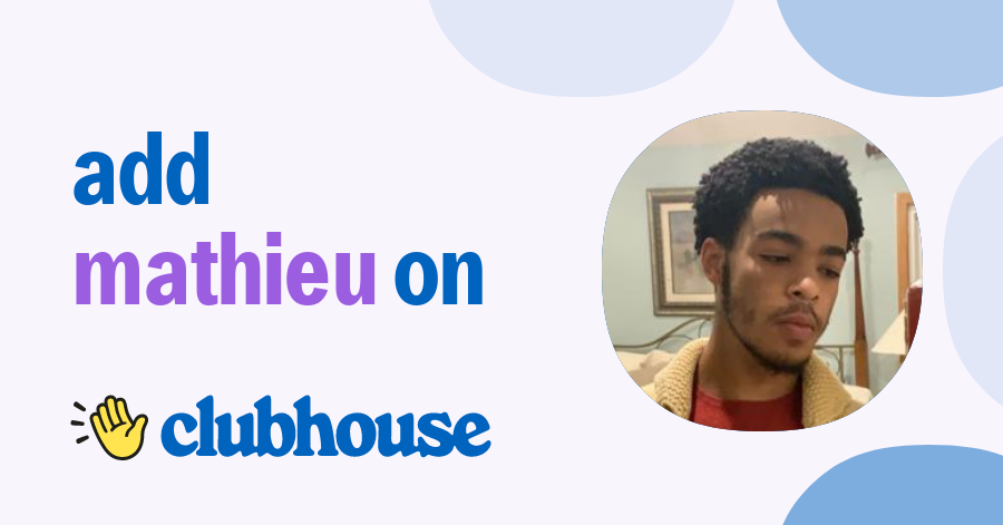 Mathieu Wilson - Clubhouse