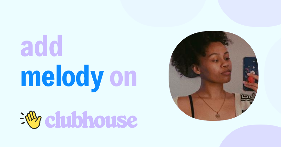 Melody Concordia - Clubhouse