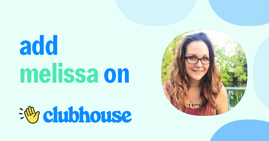 Melissa Sutherland - Clubhouse