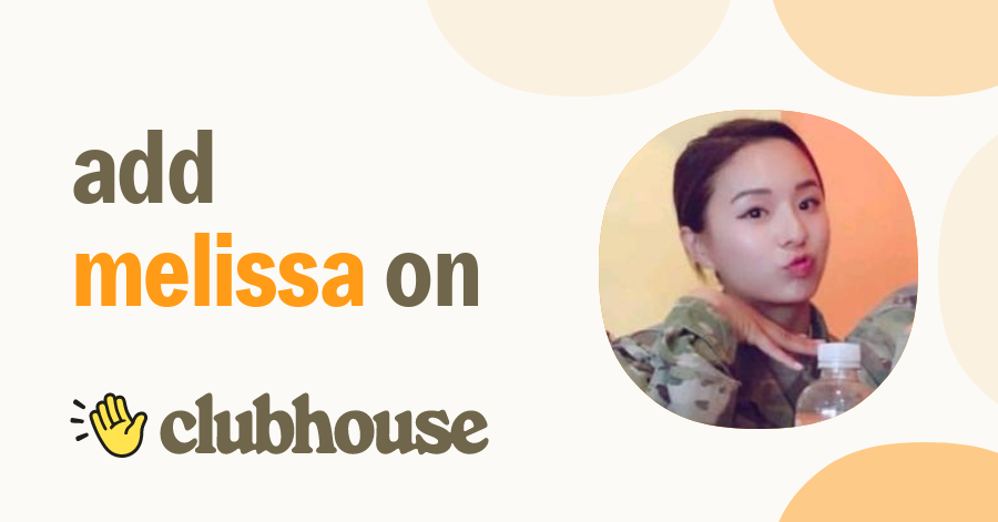 Melissa Castro - Clubhouse