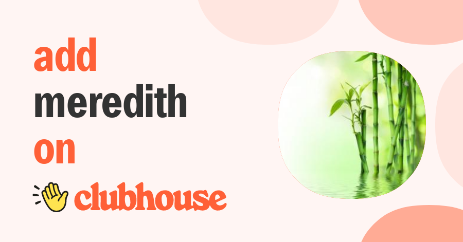 Meredith H. - Clubhouse