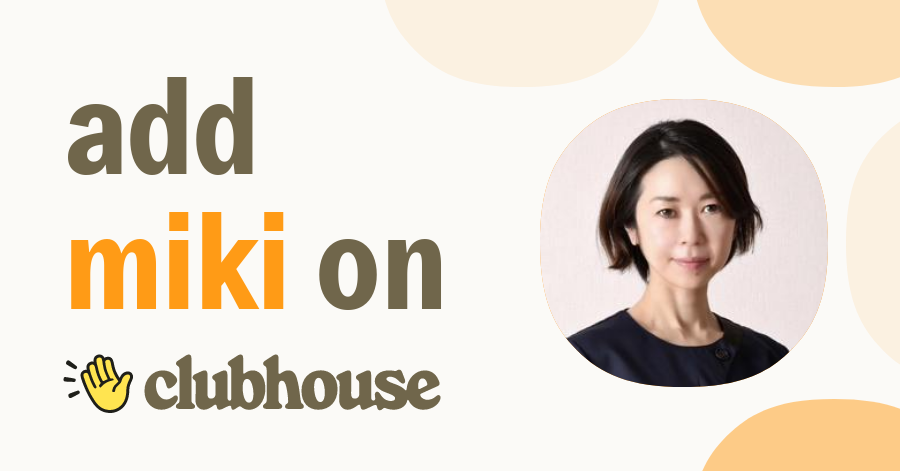 Miki Yamase - Clubhouse