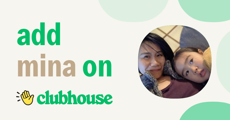 Mina Nakamura Clubhouse