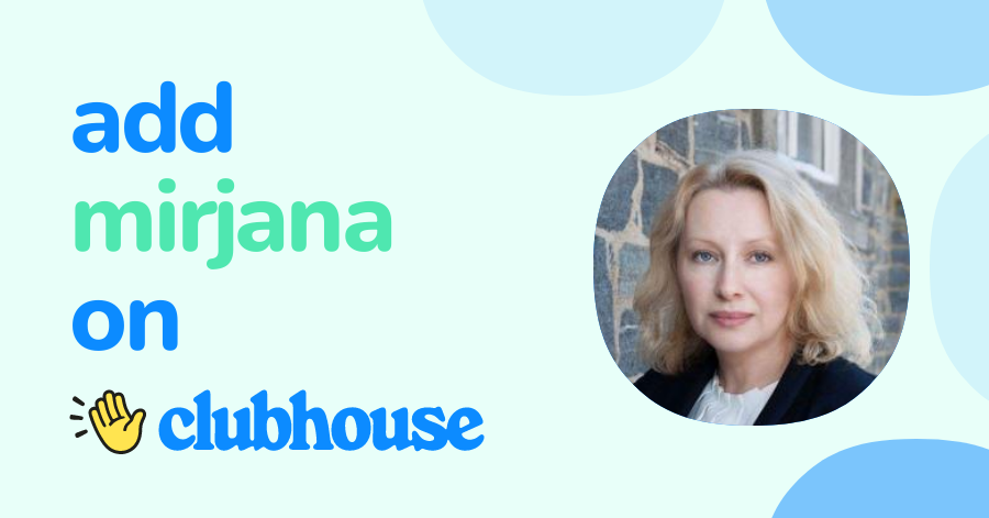 Mirjana Toyn - Clubhouse