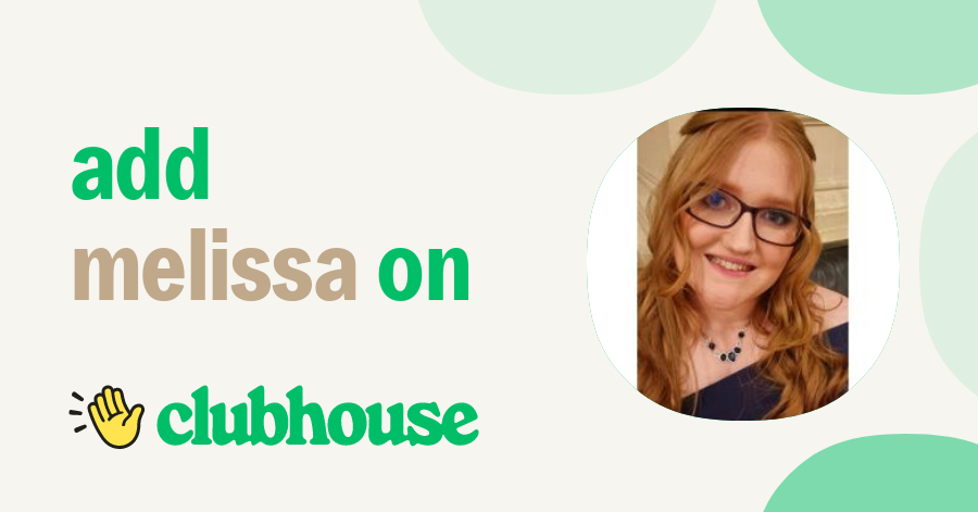 Melissa Driver - Clubhouse