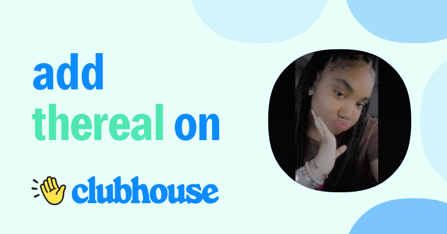 TheReal MiyahMichelle - Clubhouse