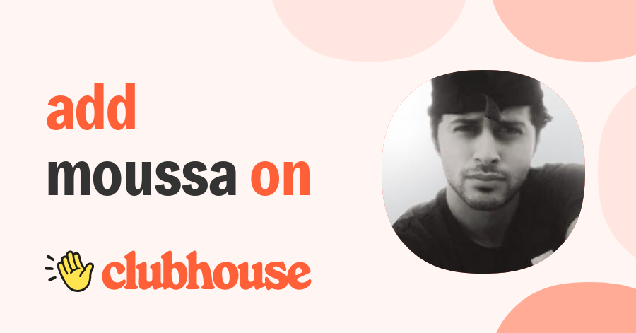 Moussa Mazouzi - Clubhouse