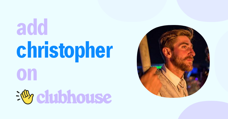 Christopher Breedlove - Clubhouse