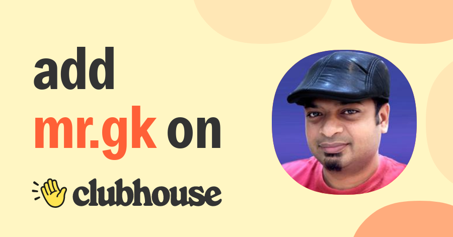 Mr.GK Tamil - Clubhouse