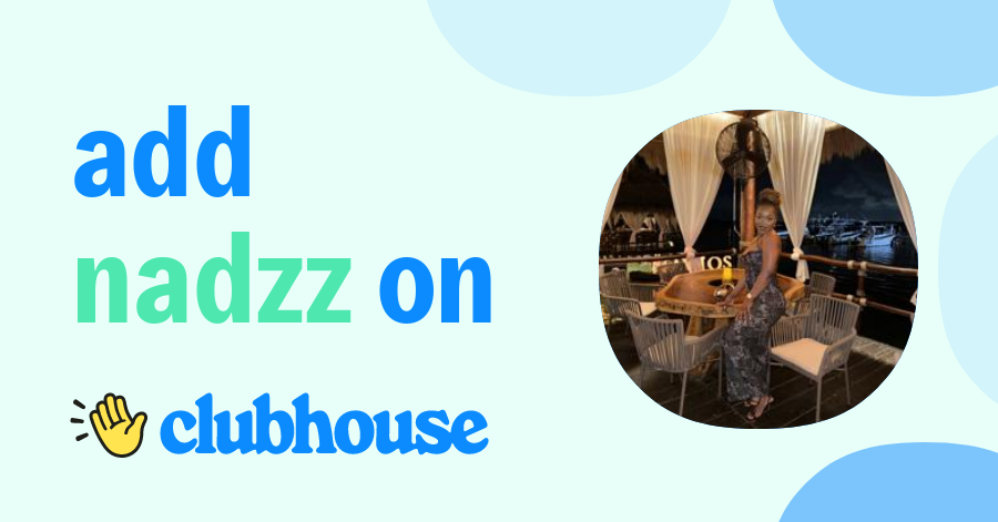NadZz - Clubhouse