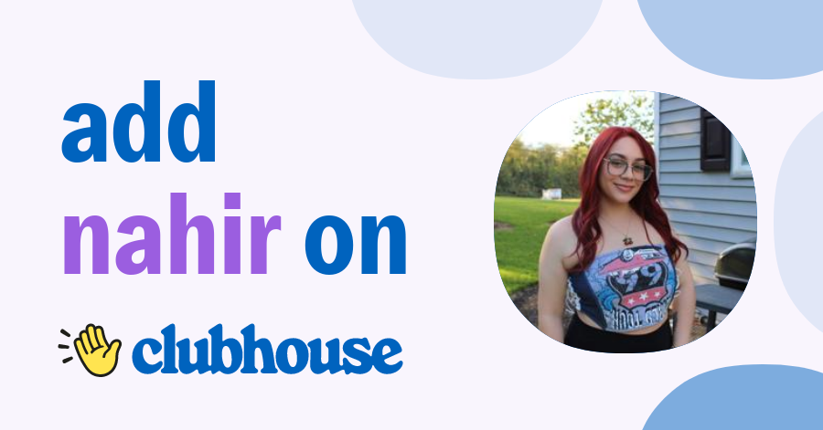 Nahir Mel - Clubhouse